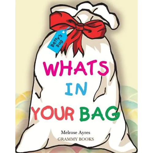 Whats In Your Bag