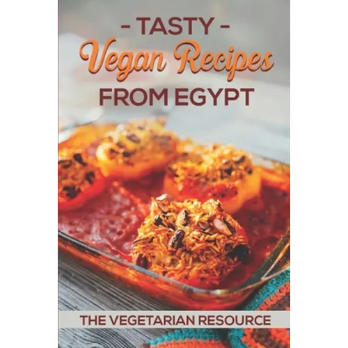 Tasty Vegan Recipes From Egypt: The Vegetarian Resource: Egyptian Chicken Recipes