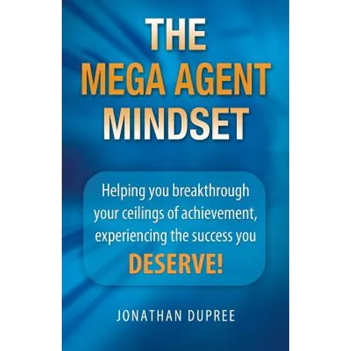 The Mega Agent Mindset