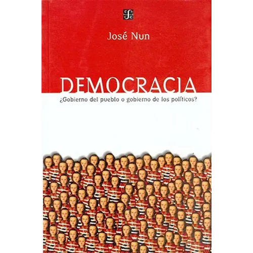 Democracia: Gobierno del Pueblo O Gobierno de los Politicos?