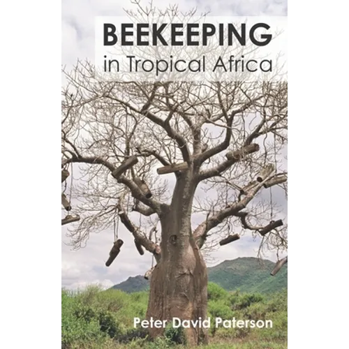 Beekeeping in Tropical Africa