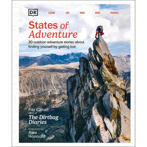 States of Adventure: Stories about Finding Yourself by Getting Lost