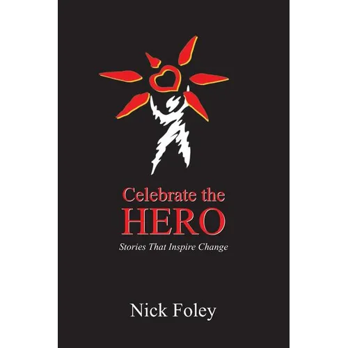 Celebrate the Hero