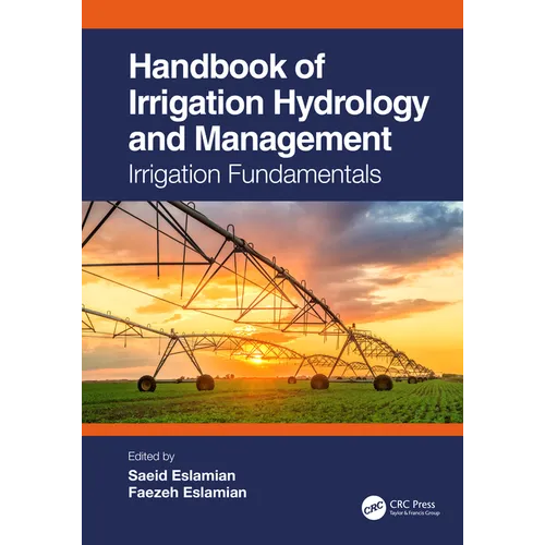 Handbook of Irrigation Hydrology and Management: Irrigation Fundamentals