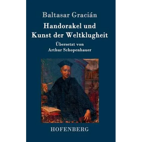 Handorakel und Kunst der Weltklugheit