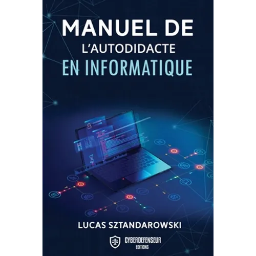 Manuel de l'autodidacte en informatique