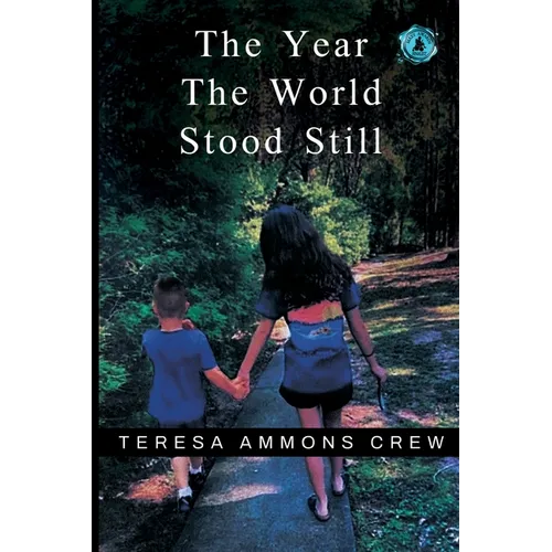 The Year the World Stood Still
