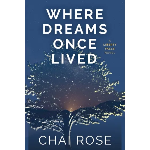 Where Dreams Once Lived