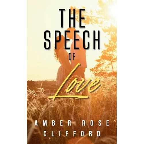 The Speech of Love