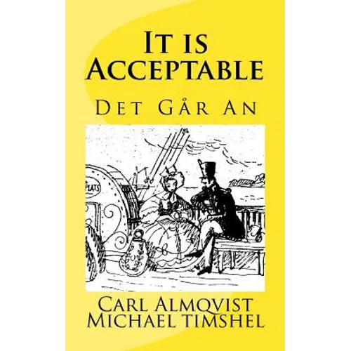 It Is Acceptable: Det Går An