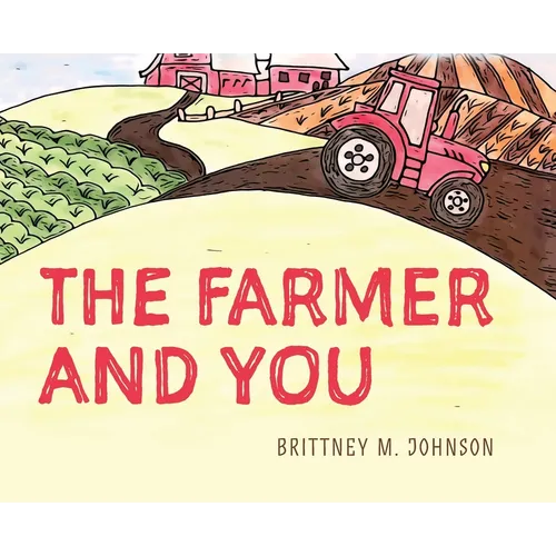 The Farmer and You