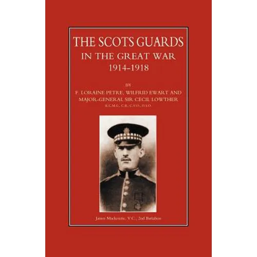 Scots Guards in the Great War