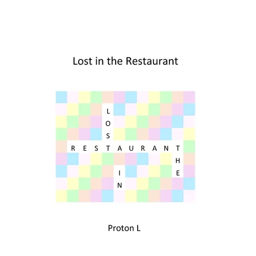Lost in the Restaurant
