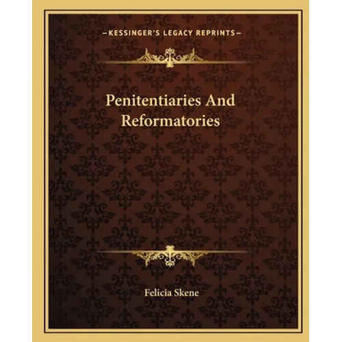 Penitentiaries And Reformatories
