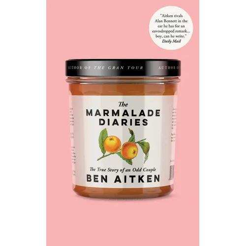 The Marmalade Diaries: The True Story of an Odd Couple