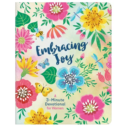 Embracing Joy: A 3-Minute Devotional for Women
