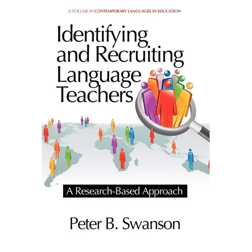 Identifying and Recruiting Language Teachers: A Research-Based Approach