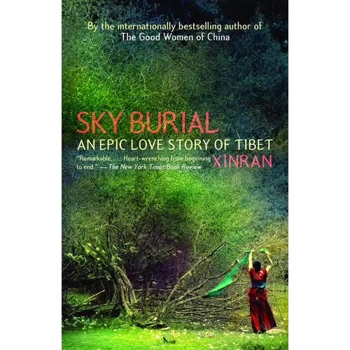 Sky Burial: An Epic Love Story of Tibet
