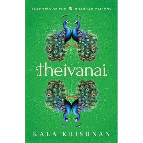 Theivanai: Murugan Trilogy - Part 2