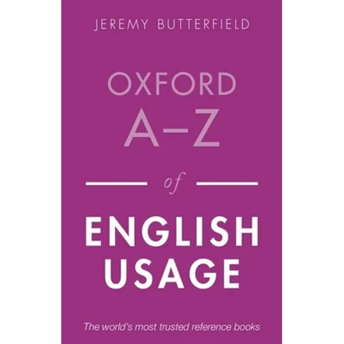 Oxford A-Z of English Usage (Revised)