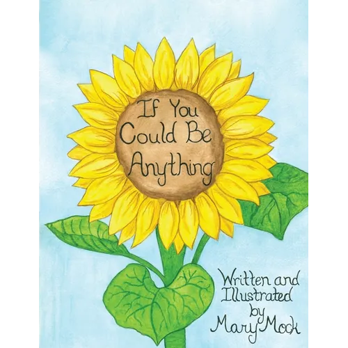 If You Could Be Anything