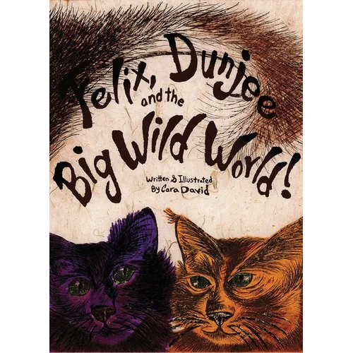 Felix, Dunjee and the Big Wild World