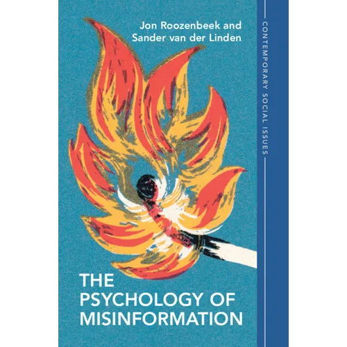 The Psychology of Misinformation