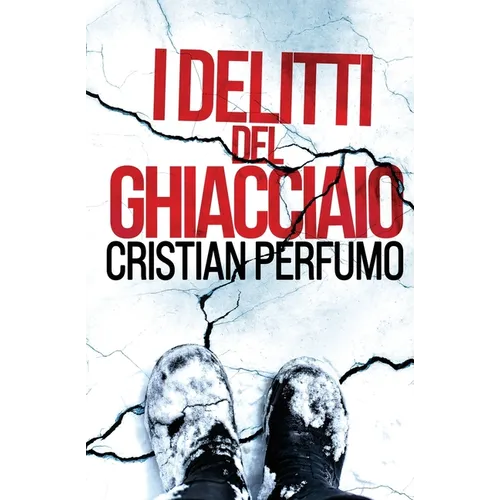 I delitti del ghiacciaio