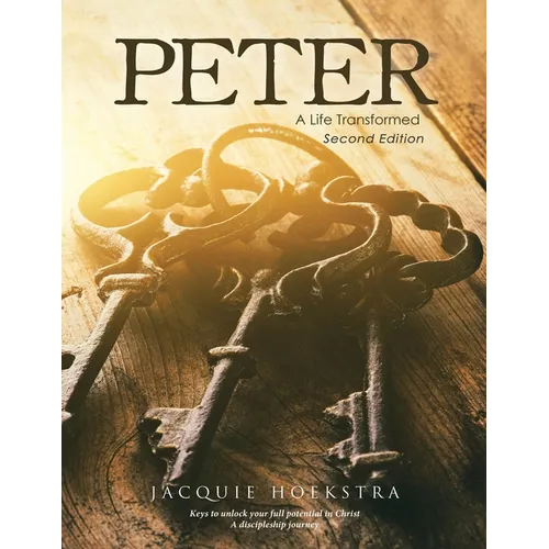 Peter: A Life Transformed