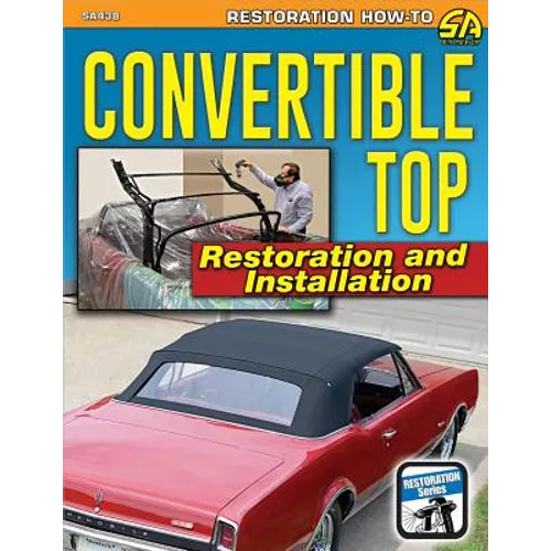 Convertible Top Restoration and Install