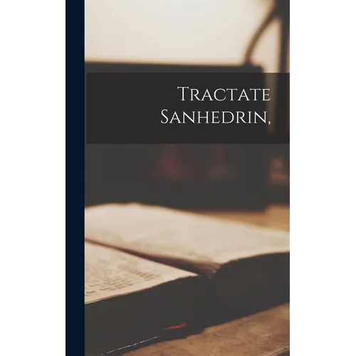 Tractate Sanhedrin,