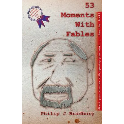 53 Moments With Fables: Stories for Commuter Comfort