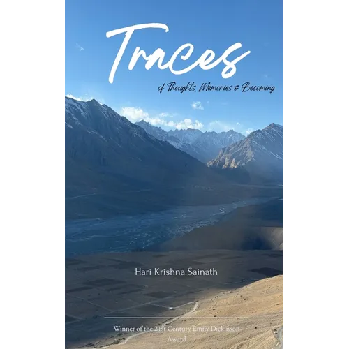 Traces of Thoughts, Memories and Becoming