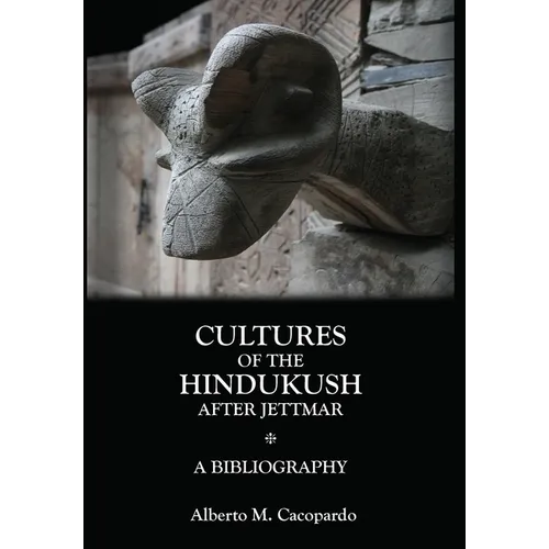 Cultures of the Hindukush After Jettmar: A Bibliography