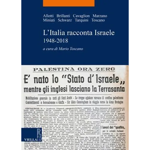 L'Italia Racconta Israele: 1948-2018