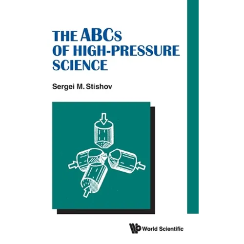 The ABCs of High-Pressure Science