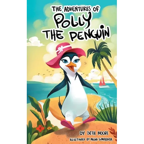 The Adventures Of Polly The Penguin