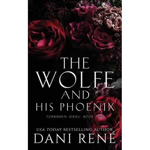 The Wolfe & His Phoenix