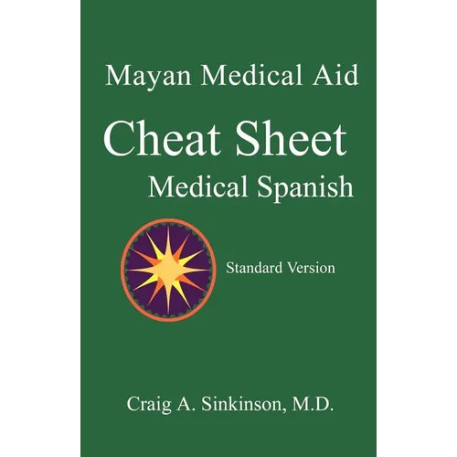 Medical Spanish: A Cheat Sheet