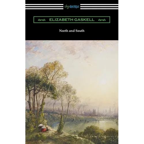North and South (with an Introduction by Adolphus William Ward)