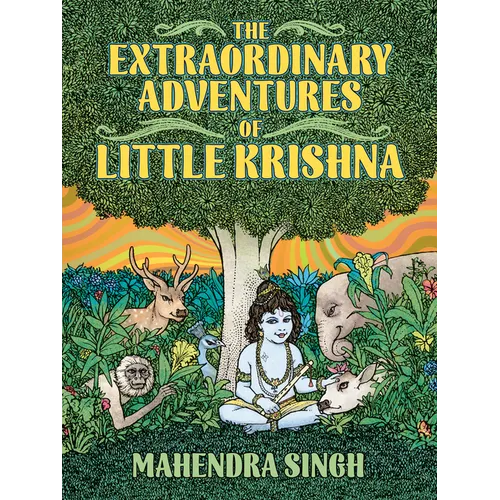 The Extraordinary Adventures of Little Krishna