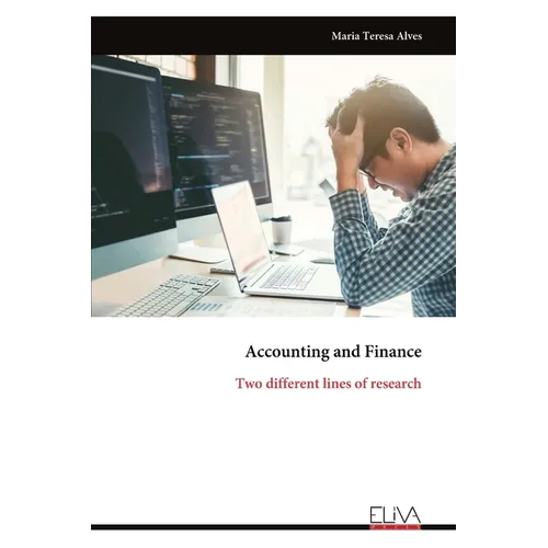 Accounting and Finance: Two different lines of research