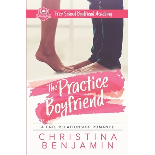 The Practice Boyfriend