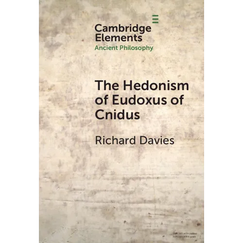 The Hedonism of Eudoxus of Cnidus
