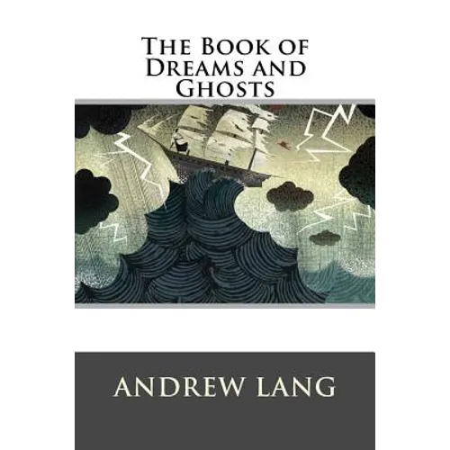 The Book of Dreams and Ghosts