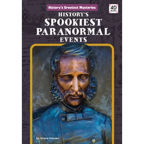 History's Spookiest Paranormal Events