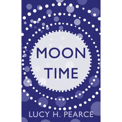 Moon Time: Living in Flow with Your Cycle