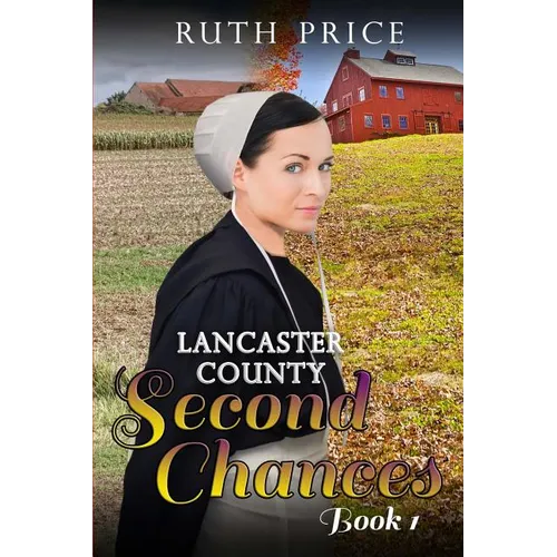 Lancaster County Second Chances Book 1