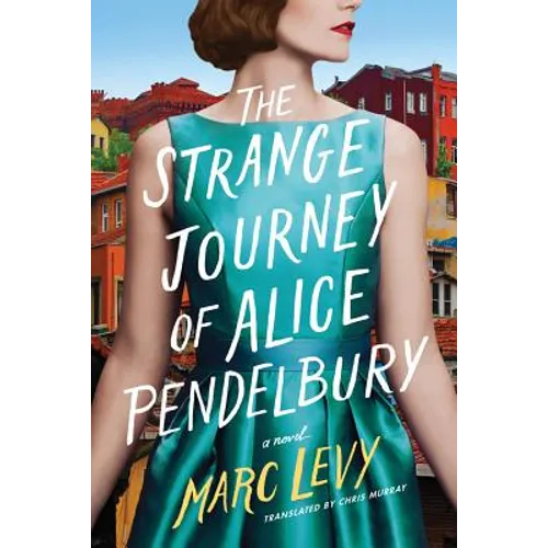 The Strange Journey of Alice Pendelbury