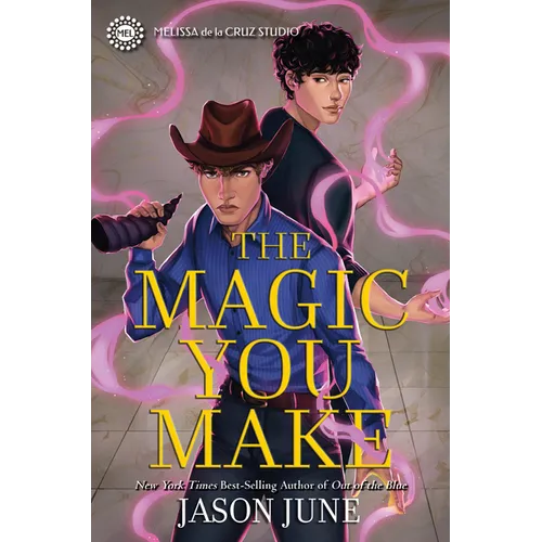 The Magic You Make